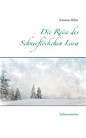 Die Reise des Schneeflöckchens Lara: Schneemann(German)