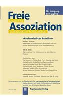 Freie Assoziation - Zeitschrift Fur Psychoanalytische Sozialpsychologie 2/2015