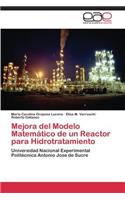 Mejora del Modelo Matemático de un Reactor para Hidrotratamiento