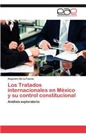 Tratados Internacionales En Mexico y Su Control Constitucional