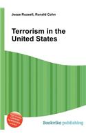 Terrorism in the United States: (English)