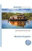 Mushika Kingdom: (English)