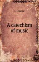 catechism of music