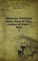Memorias. Publicalas Juana Maria de Vega, condesa de Espoz y Mina