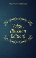 VOLGA . RUSSIAN EDITION