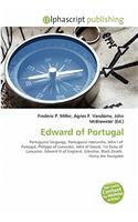 Edward of Portugal: (English)