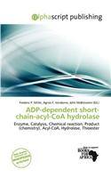 Adp-Dependent Short-Chain-Acyl-Coa Hydrolase