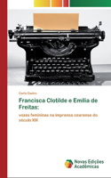 Francisca Clotilde e Emília de Freitas