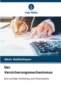 Der Versicherungsmechanismus
