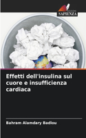 Effetti dell'insulina sul cuore e insufficienza cardiaca
