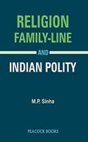 Religion, Family Line and Indian Polity