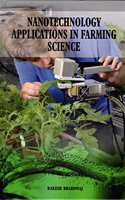 Nanotechnology Applications In Farming Science