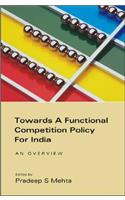 Towards a Functional Competition Policy for India