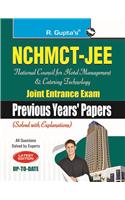 Nchmctjee: National Council for Hotel Management and Catering Technology Joint Entrance Exam (Previous Years Papers)