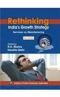 Rethinking India's Growth Strategy Services Vs Manufacturing