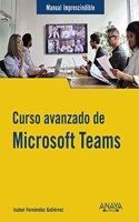 Microsoft Teams Avanzado Curso