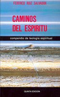 Caminos del Espiritu: Compendio de teologia espiritual (Spanish Edition)