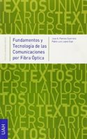 Fundamentos y Tecnologia de las Comunicaciones por Fibra Optica