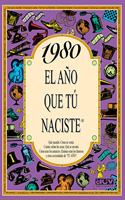 1980 El ano que tu naciste