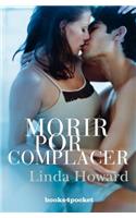 Morir Por Complacer