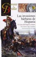Las invasiones barbaras de Hispania : el ocaso del Imperio Romano