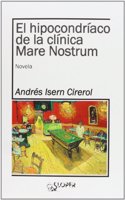 El hipocondriaco de la clinica Mare Nostrum