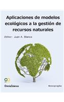 Aplicaciones de modelos ecológicos en la gestión de recursos naturales