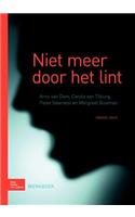 Niet Meer Door Het Lint