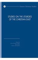 Studies on the Liturgies of the Christian East