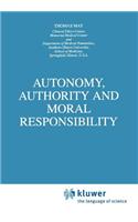 Autonomy, Authority and Moral Responsibility