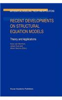 Recent Developments on Structural Equation Models