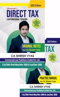 Original Notes & Practical Manual Direct Tax & International Taxation (As amended by the Finance (No. 2) Act, 2024