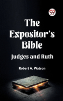 Expositor's Bible Judges And Ruth