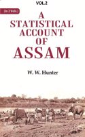 A Statistical Account of Assam 2nd [Hardcover]