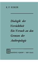 Dialogik Der Verrücktheit Ein Versuch an Den Grenzen Der Anthropologie