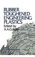 Rubber Toughened Engineering Plastics