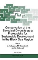 Conservation of the Biological Diversity as a Prerequisite for Sustainable Development in the Black Sea Region