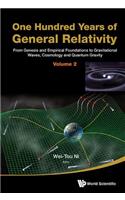 One Hundred Years of General Relativity: From Genesis and Empirical Foundations to Gravitational Waves, Cosmology and Quantum Gravity - Volume 2