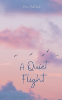A Quiet Flight