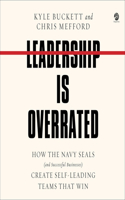Leadership Is Overrated