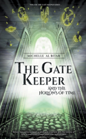 Gate Keeper and the Hollows of Time