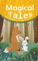 Magical Tales for Children Ages 4 to 7