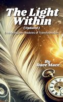 The Light Within: Embracing the Shadows of Transformation