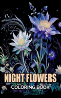 Night Flowers Coloring Book for Adults