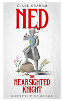 Ned the Nearsighted Knight