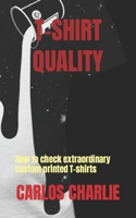 T-Shirt Quality
