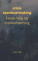 crisis openbaarmaking