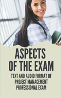 Aspects Of The Exam