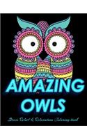 AMAZING OWLS Stress Relief & Relaxation Coloring Book