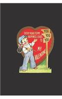 every road to my happiness leads to you my valentine: retro style boy gift idea for boyfirend or girlfriend and lovers